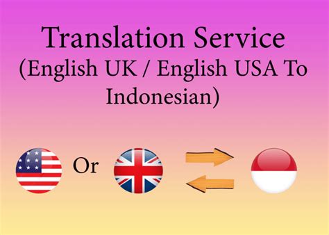 Professionally Translate Any Of Text English To Indonesian By