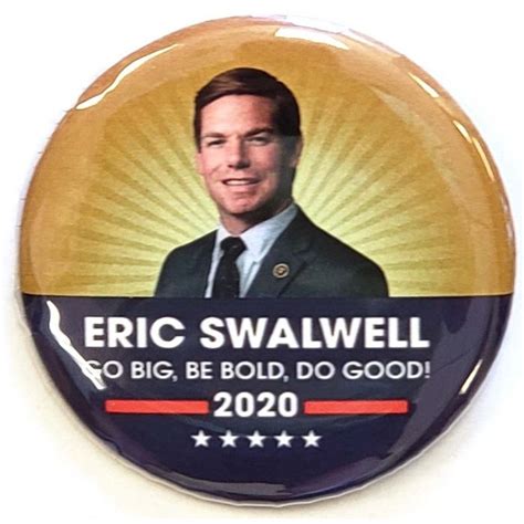 eric swalwell  president campaign buttons