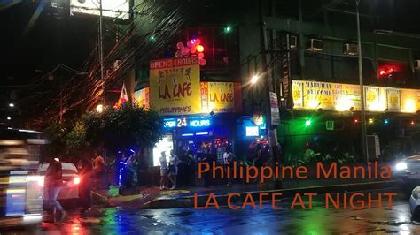 La Cafe Philippine Manila Night Life 필리핀 밤문화 2019 Youtube