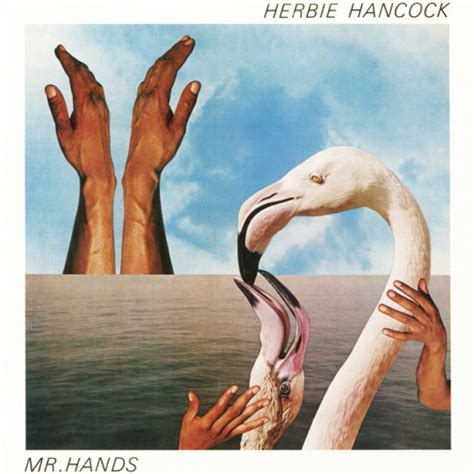 Mr Hands Herbie Hancock Songs Reviews Credits Allmusic