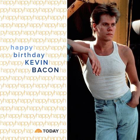 Kevin Bacon S Birthday Celebration Happybday To
