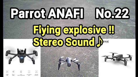 parrot anafi  detonation sound stereo sound youtube