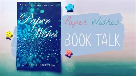 paper wishes book talk youtube