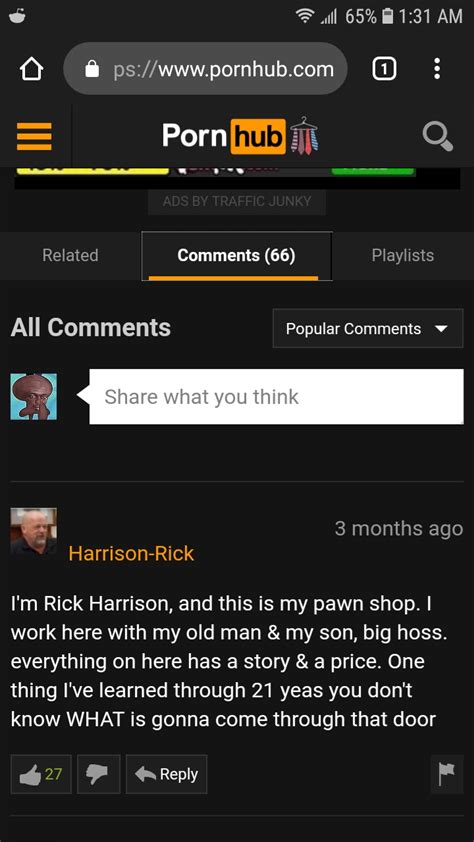 silly rick this isn t a pawn shop pornhubcomments