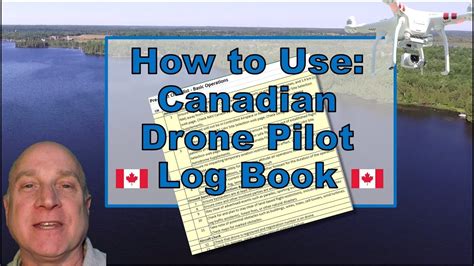 canadian drone pilot log book  canadian rpas drone regulations  youtube