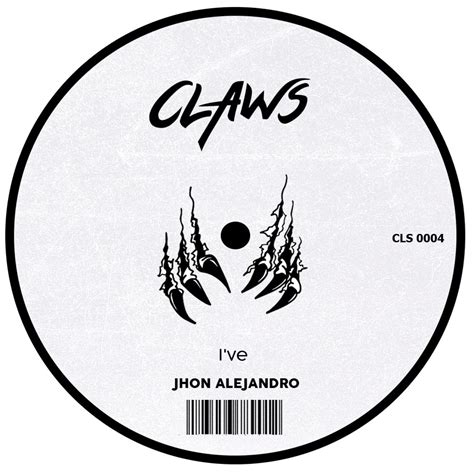 jhon alejandro lve claws  downloads  beatport