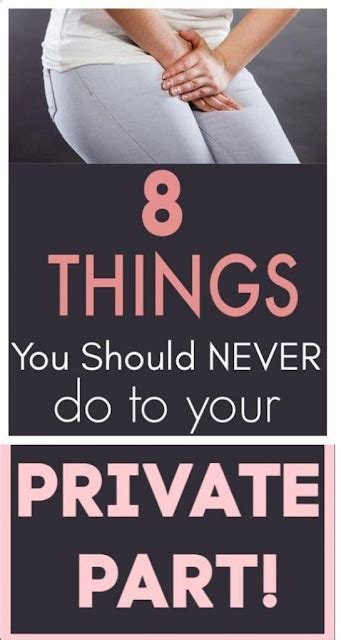 8 Things You Should Not Do To Your Private Part Health Lifestyle