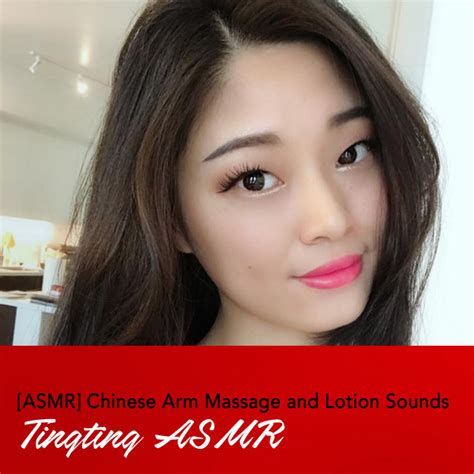 asmr chinese arm massage and lotion sounds album by tingting asmr