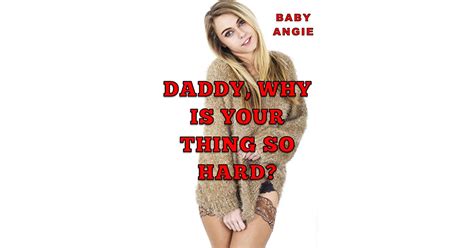 daddy      hard  baby angie
