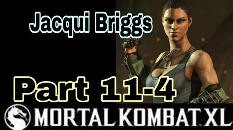 Mortal Kombat Xl Story Mode Chapter 111 4 Jacqui Briggs Youtube