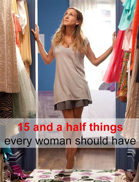 15 and a half things every woman should have women every woman