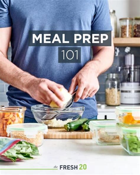 Easy Meal Prep Ideas And Secrets To Healthy Eating The Fresh 20
