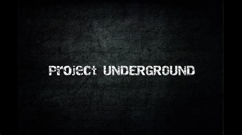 project underground ep   youtube