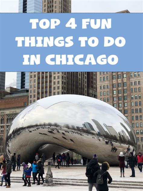 4 Fun Things To Do In Chicago