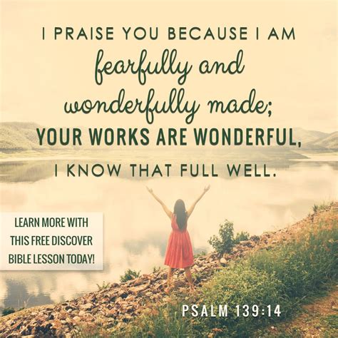 i praise you because i am fearfully and wonderfully made your works