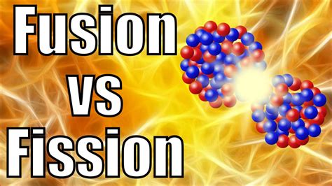 fusion  fission nucleaire science etonnante  youtube
