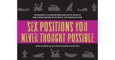 Sex Positions You Never Thought Possible The Creators Of The Liberator