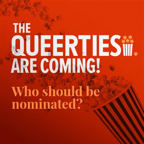 queerty on twitter the queerties are coming and we need your help