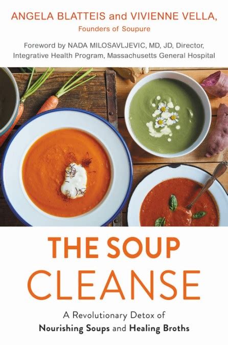 The Soup Cleanse By Angela Blatteis Hachette Book Group