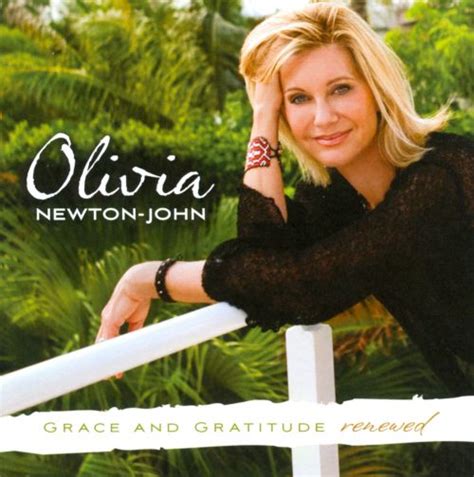 Grace And Gratitude Renewed Olivia Newton John Songs