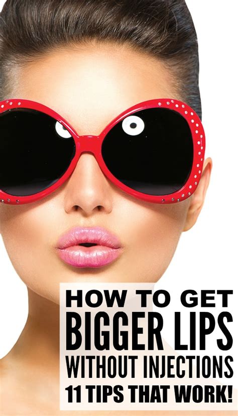 how to get bigger lips without lip injections
