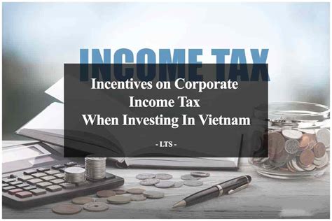incentives  corporate income tax  investing  vietnam lts law firm