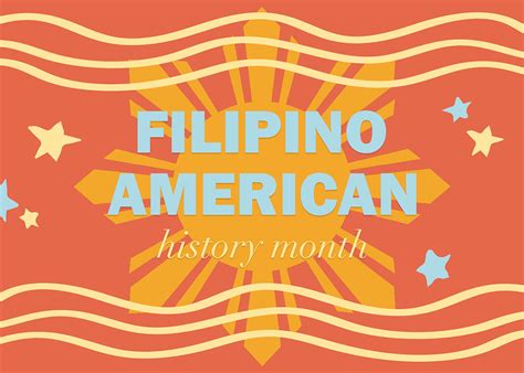 In Honor Of Filipino American History Month