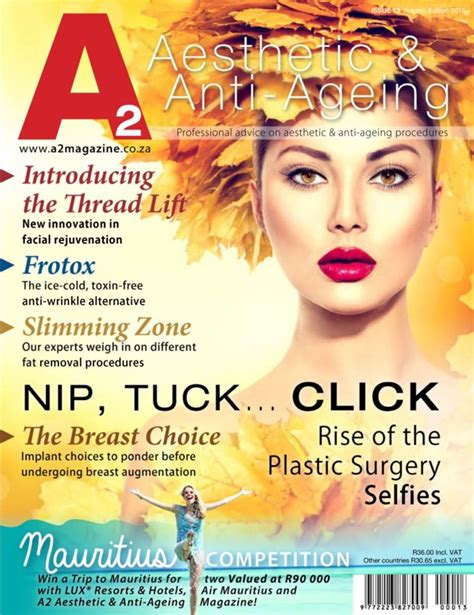 A2 Aesthetic And Anti Ageing Autumn 2015 Issue 13 Digital