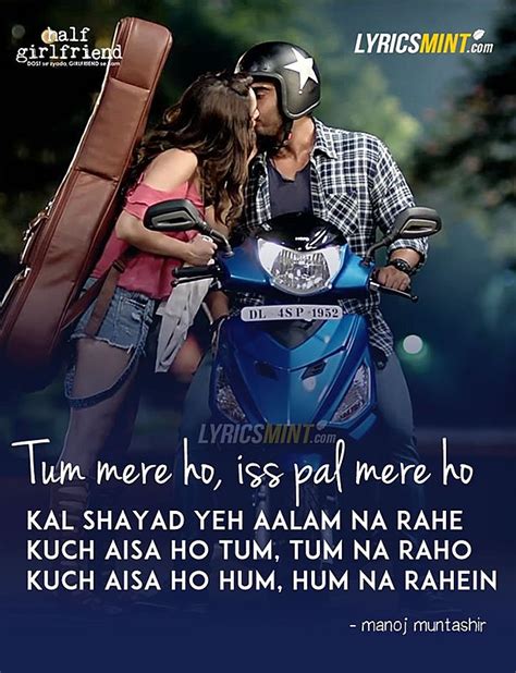 Main Phir Bhi Tumko Chahunga Lyrics Arijit Singh Half Girlfriend
