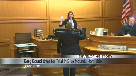 Berg Bound Over For Trial In Blue Mounds Homicide Youtube