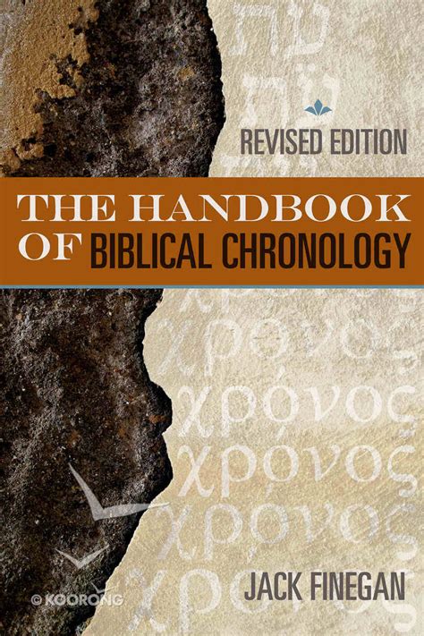 The Handbook Of Biblical Chronology By Jack Finegan Koorong