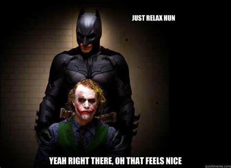 Batman Massaging The Joker Memes Quickmeme