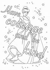 Coloring Disney Cinderella Pages Courage Kind Adults Quotes Quote Mother Ella sketch template