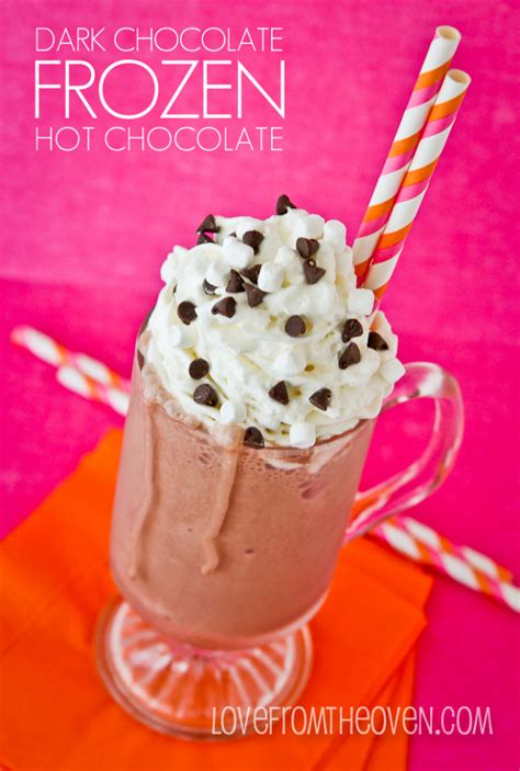 Dark Chocolate Frozen Hot Chocolate Love From The Oven