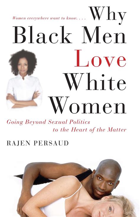 why black men love white women ebook by rajen persaud karen hunter