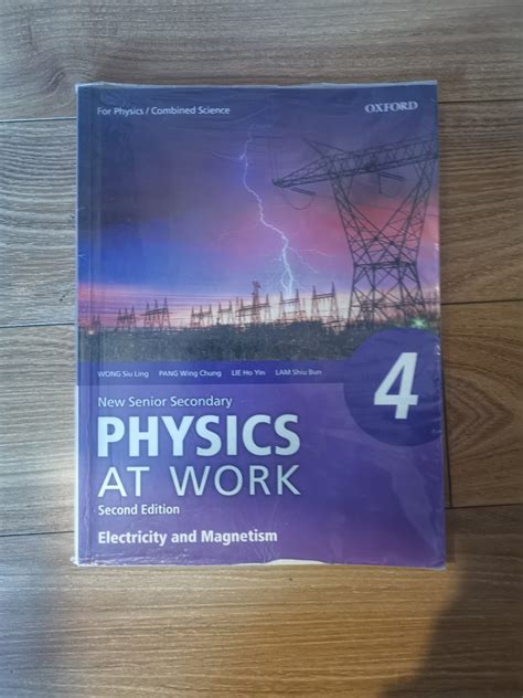 Book 4 Second Edition Nss Physics At Work 興趣及遊戲 書本 And 文具 教科書 Carousell