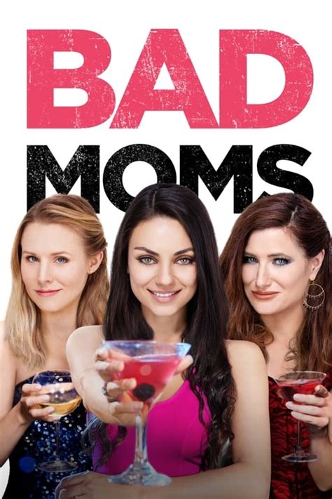 Bad Moms 2016 — The Movie Database Tmdb