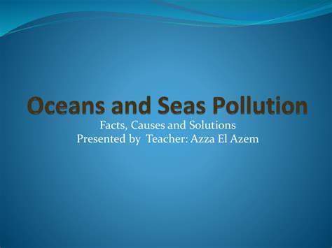 oceans  seas pollution  introduction