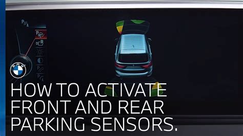 bmw uk    activate  front rear parking sensors youtube