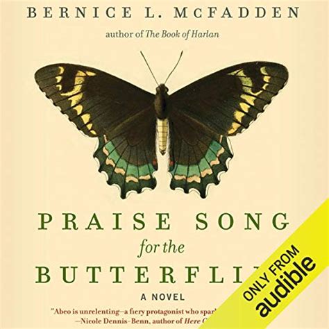 praise song for the butterflies a novel audio download bernice l
