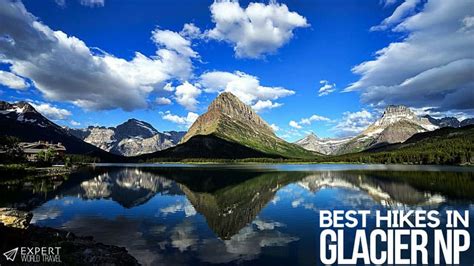 best hikes in glacier national park lakes glaciers