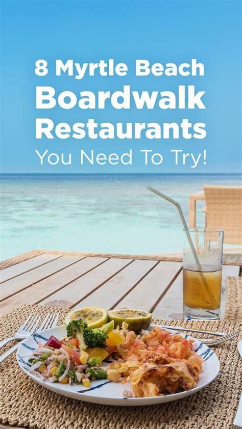 myrtle beach boardwalk restaurants      guide