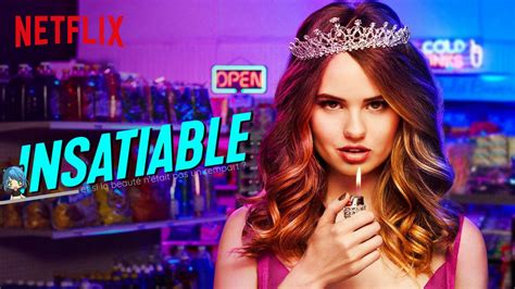 Insatiable Saison 2 Netflix Renouvelle La Comédie Avec Debby Ryan