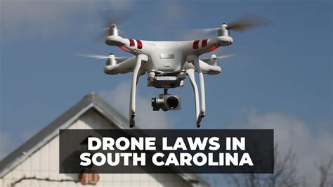 drone laws  south carolina explained  regulations dronesourced