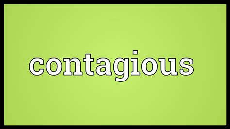 contagious meaning youtube