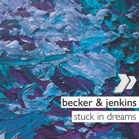 stream becker jenkins stuck  dreams jkob remix  avec plaisir musique listen