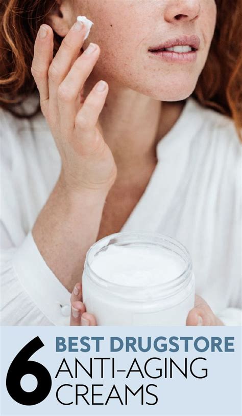 the best anti aging wrinkle creams at drugstores anti aging cream