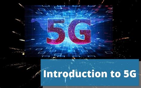 introduction to 5g technology 5th generation mobile network