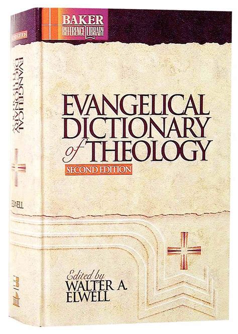 evangelical dictionary of theology 2nd edition baker