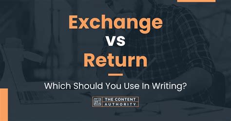exchange  return      writing
